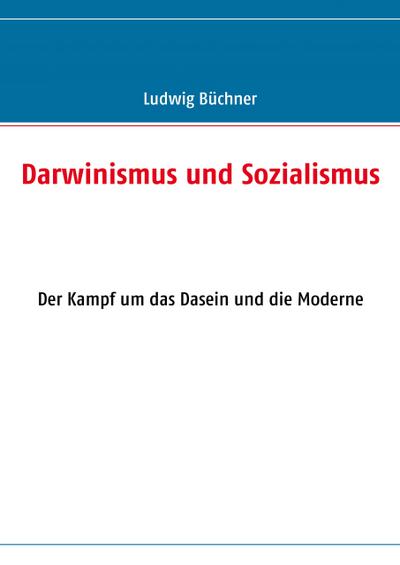 Darwinismus und Sozialismus