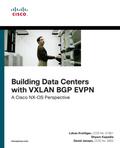 Building Data Centers with VXLAN BGP EVPN