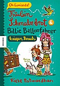 Fräulein Schmalzbrot und Billie Ballonfahrer krieg