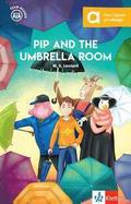 Pip and the Umbrella Room