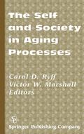 The Self and Society in Aging Processes