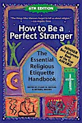 How to Be A Perfect Stranger (6th Edition)