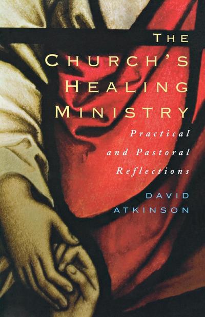 The Church’s Healing Ministry