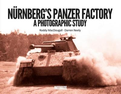 Nurnberg’s Panzer Factory
