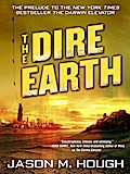 The Dire Earth: A Novella