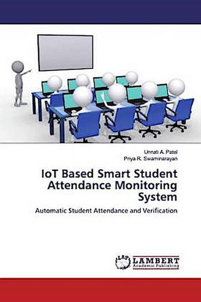 IoT Based Smart Student Attendance Monitoring System