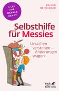 Selbsthilfe für Messies (Fachratgeber Klett-Cotta, Bd.): Ursachen verstehen - Änderungen wagen (Fachratgeber Klett-Cotta: Hilfe aus eigener Kraft)