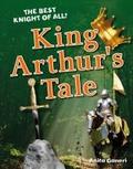 King Arthur's Tale (White Wolves Non Fiction)