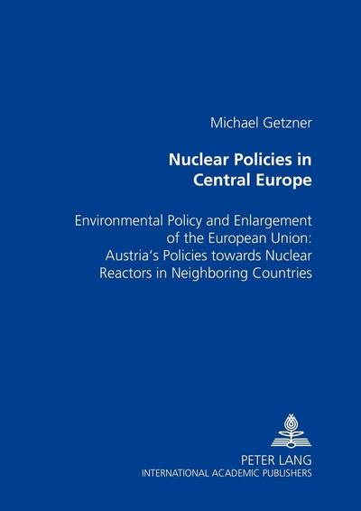 Nuclear Policies in Central Europe