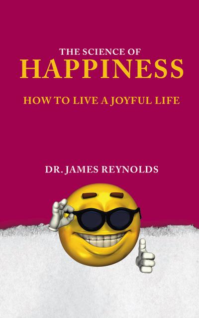 The Science of Happiness