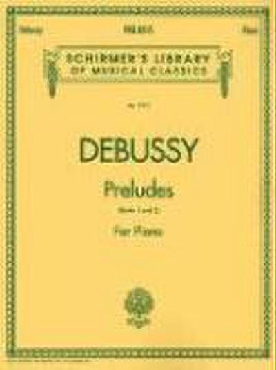 Preludes - Books 1 and 2