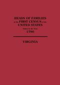Heads of Families at the First Census of the United States, Taken in the Year 1790