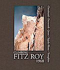 Climbing Fitz Roy, 1968