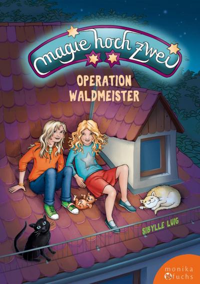 Magie hoch zwei - Operation Waldmeister