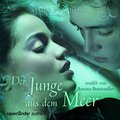 Der Junge aus dem Meer: Gekürzte Lesung