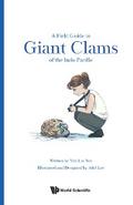 FIELD GUIDE TO GIANT CLAMS OF THE INDO-PACIFIC, A