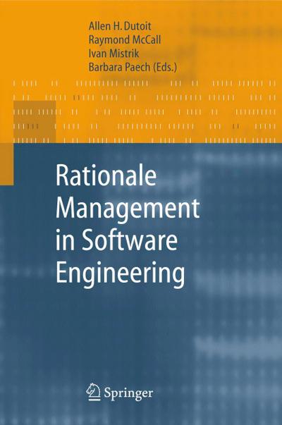 Rationale Management in Software Engineering