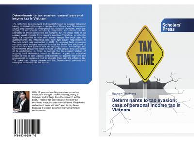 Determinants to tax evasion: case of personal income tax in Vietnam