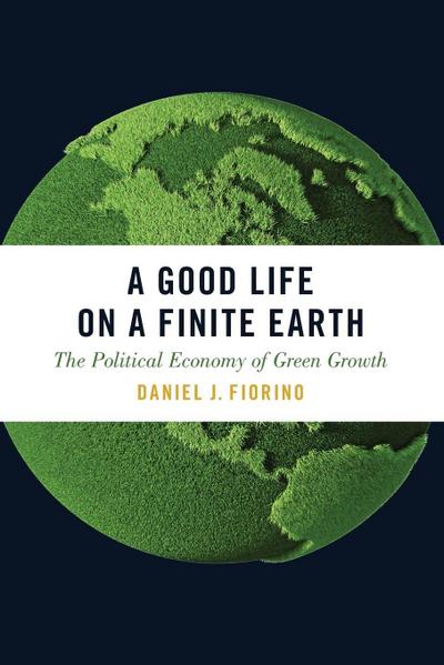 Good Life on a Finite Earth