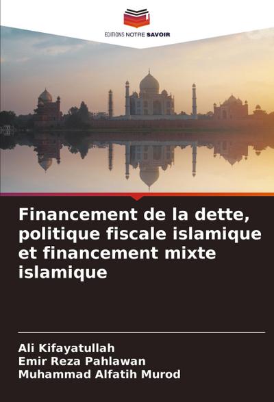 Financement de la dette, politique fiscale islamique et financement mixte islamique