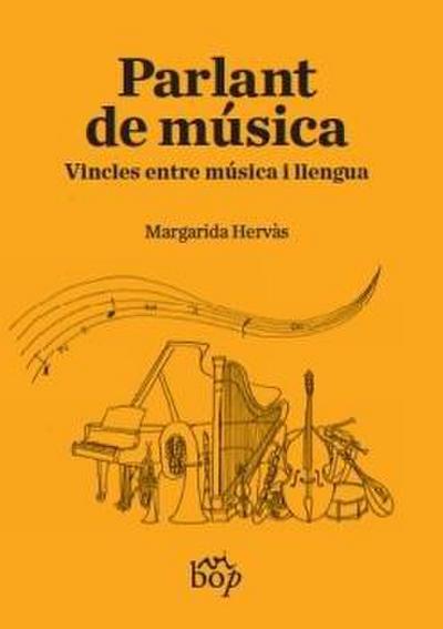 Parlant de música : vincles entre música i llengua