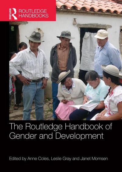 The Routledge Handbook of Gender and Development