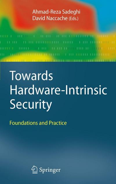 Towards Hardware-Intrinsic Security