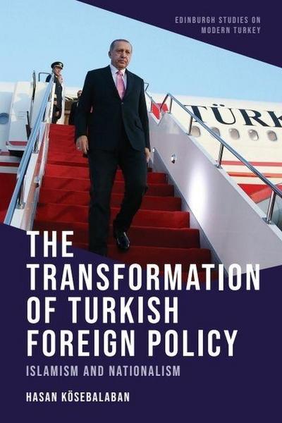 The Transformation of Turkish Foreign Policy