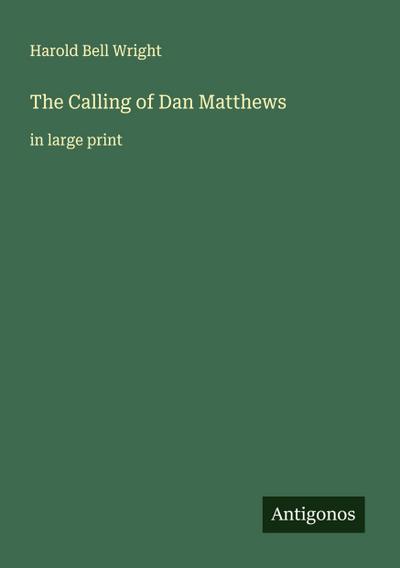 The Calling of Dan Matthews