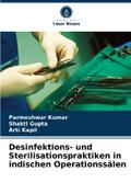 Desinfektions- und Sterilisationspraktiken in indischen Operationssälen