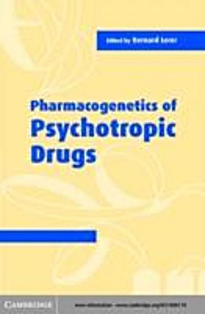 Pharmacogenetics of Psychotropic Drugs