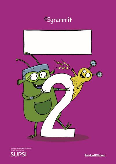 Sgrammit: quaderno viola 2. ’La grammatica e il metalinguagg