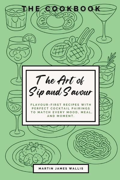 The Art of Sip and Savour
