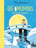 Die Mumins. Winter im Mumintal