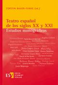 Teatro español de los siglos XX y XXI