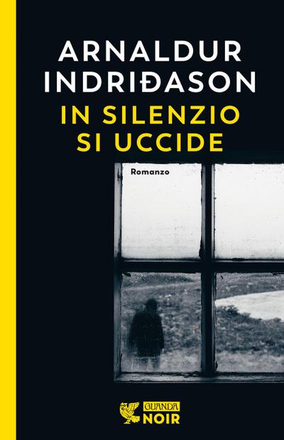 In silenzio si uccide. I casi dell’ispettore Erlendur Sveinsson. Vol. 14