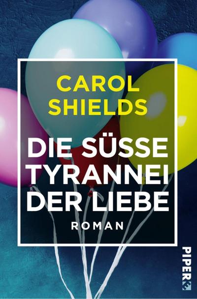 Die süße Tyrannei der Liebe (Literatur-Preisträger): Roman