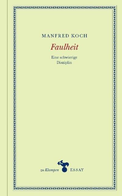 Faulheit