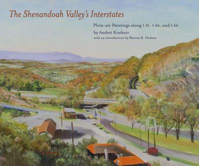 The Shenandoah Valley’s Interstates
