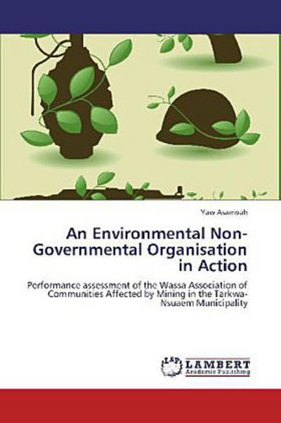 An Environmental Non-Governmental Organisation in Action