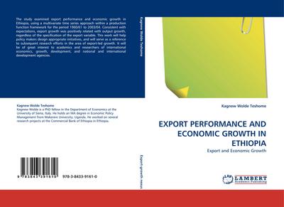 EXPORT PERFORMANCE AND ECONOMIC GROWTH IN ETHIOPIA - Kagnew Wolde Teshome