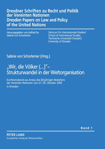 ’Wir, die Völker(...)’ - Strukturwandel in der Weltorganisation