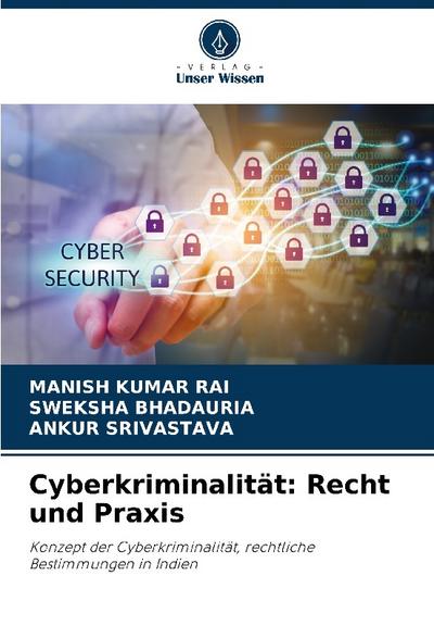 Cyberkriminalität: Recht und Praxis