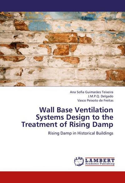 Wall Base Ventilation Systems Design to the Treatment of Rising Damp
