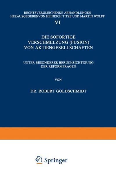 Die Sofortige Verschmelzung (Fusion) von Aktiengesellschaften