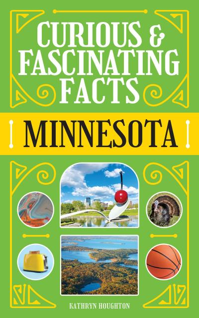 Curious & Fascinating Facts: Minnesota