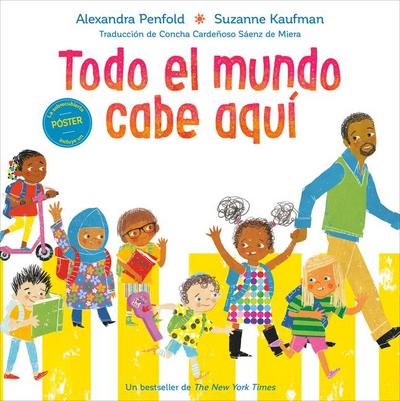 Todo El Mundo Cabe Aquí (an All Are Welcome Book)