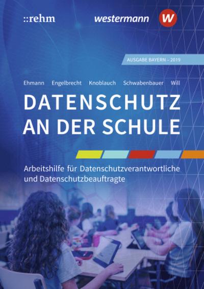 Datenschutz an der Schule, m. 1 Buch, m. 1 Online-Zugang