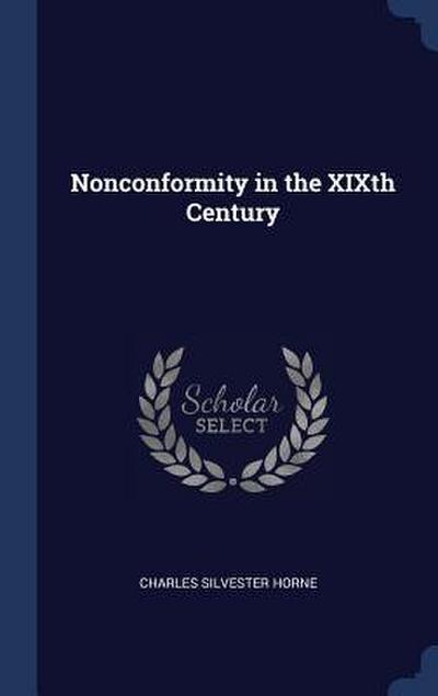 Nonconformity in the XIXth Century