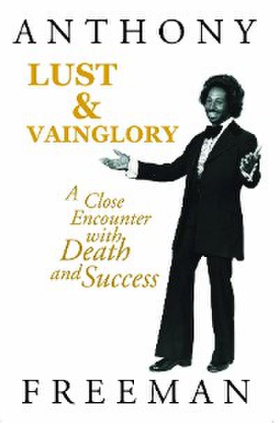 Lust & Vainglory
